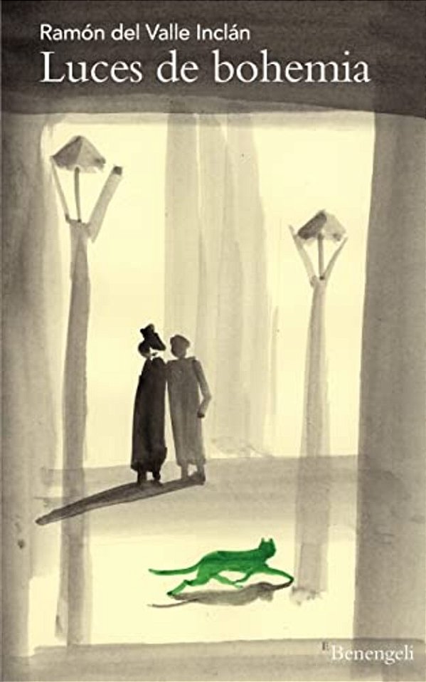 Luces De Bohemia: Esperpento-..