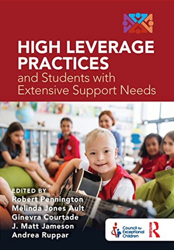 High Leverage Practices And Students With Extensive Support Needs-..