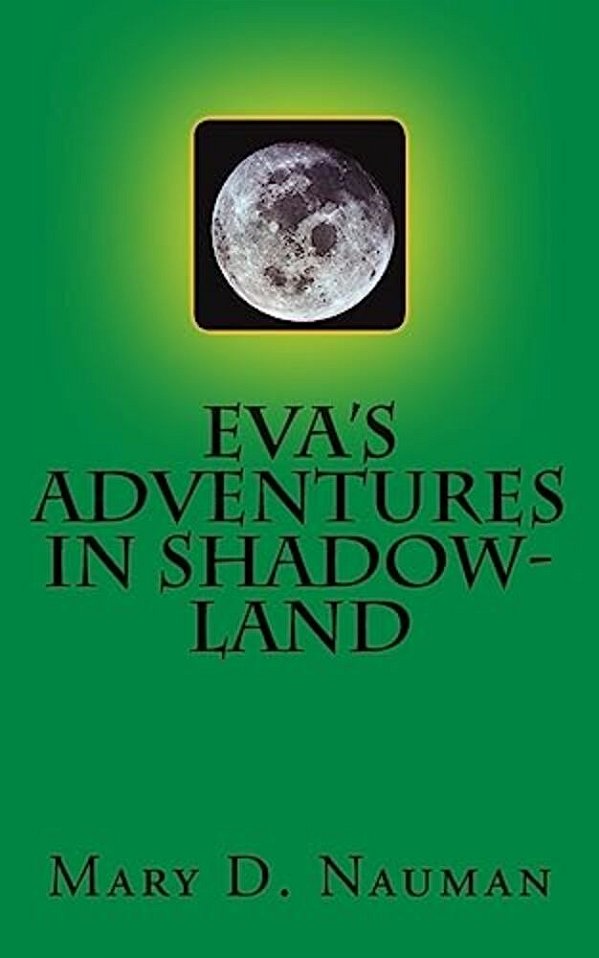 Eva's Adventures In Shadow-Land-..