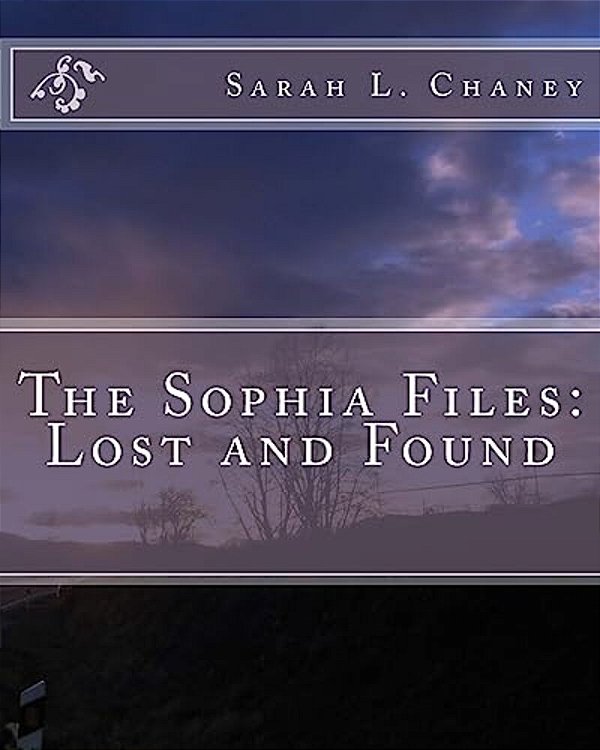 The Sophia File: Lost And Found-..