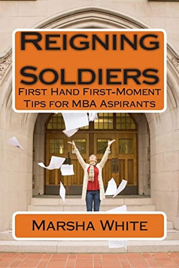 Reigning Soldiers: First Hand First-Moment Tips For Mba Aspirants-..