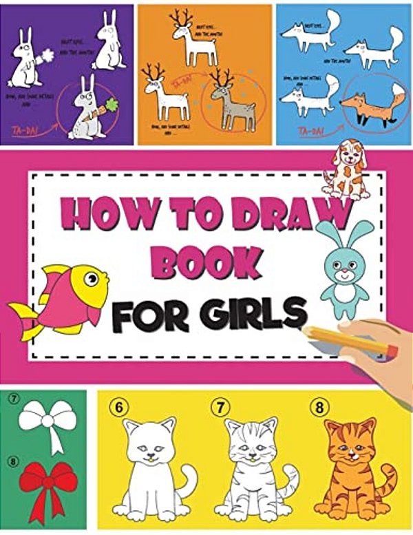 How To Draw Book For Girls: How To Draw Books For Kids Easy Step By Step Drawing Book For Fun And Easy Activity Book-..