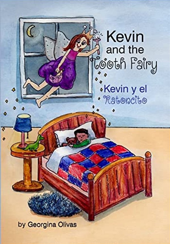 Kevin And The Tooth Fairy: Bilingual Edition (English And Spanish)-..