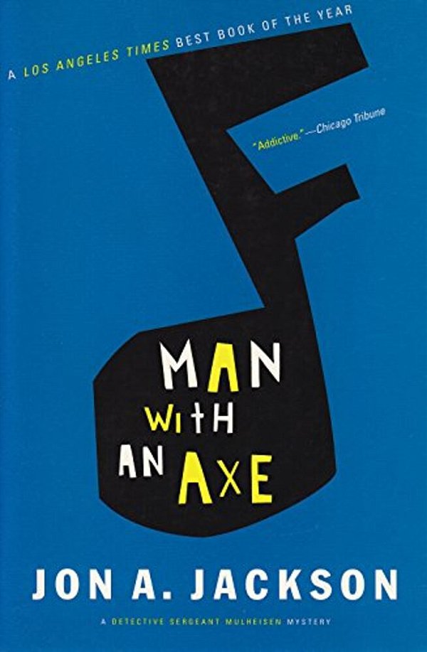 Man With An Axe: A Detective Sergeant Mullheisen Mystery-..