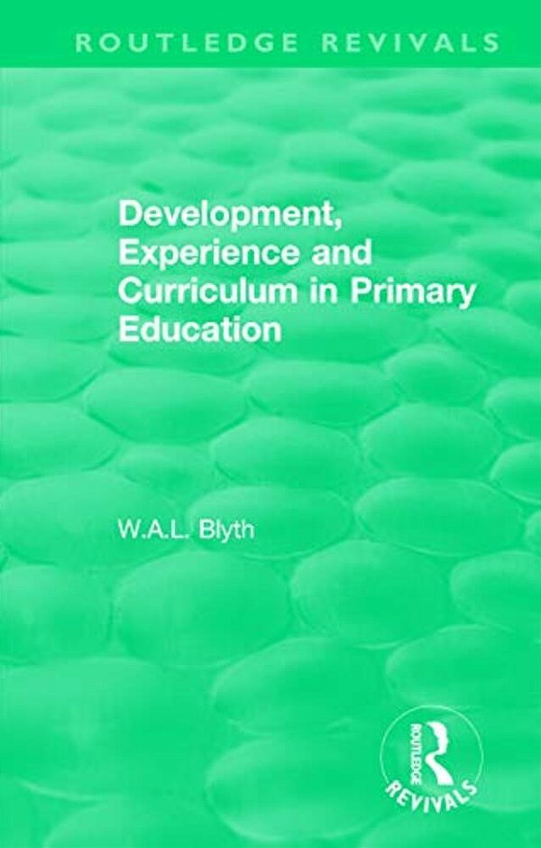 Development, Experience And Curriculum In Primary Education (1984)-..