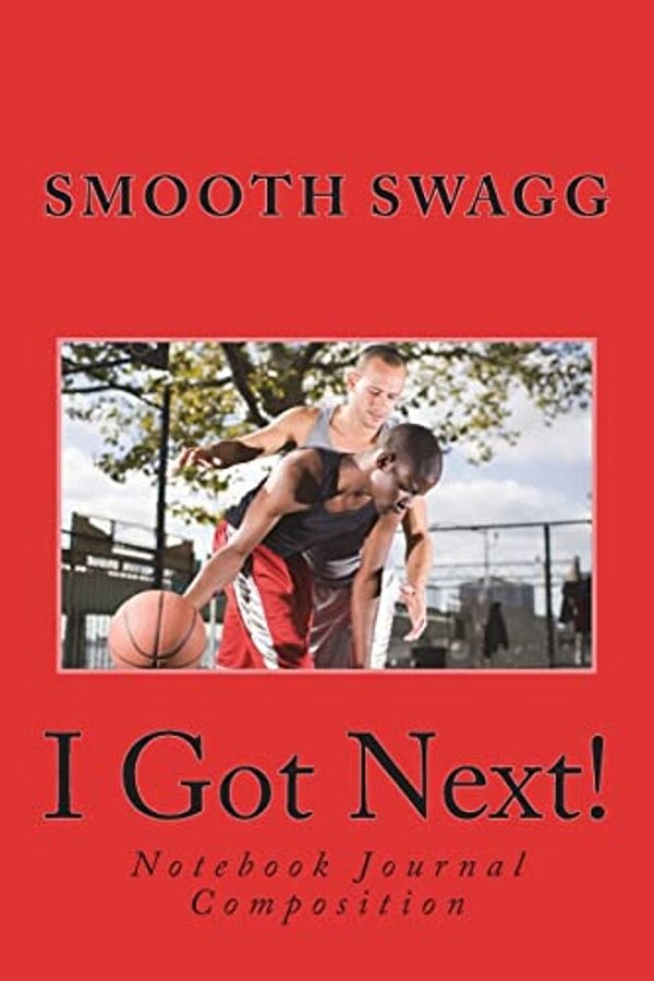 I Got Next!-..