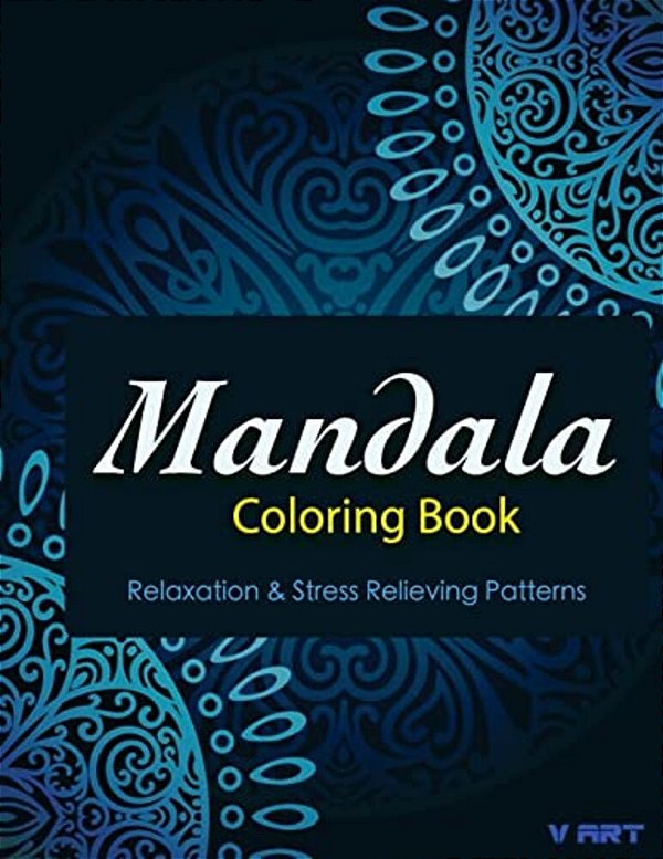 Mandala Coloring Book: Coloring Books For Adults: Stress Relieving Patterns-..