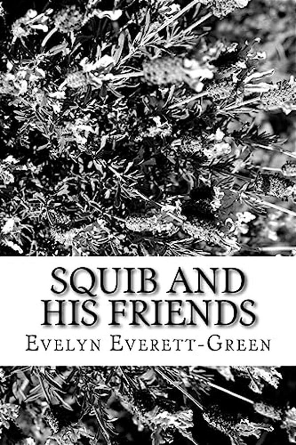 Squib And His Friends-..