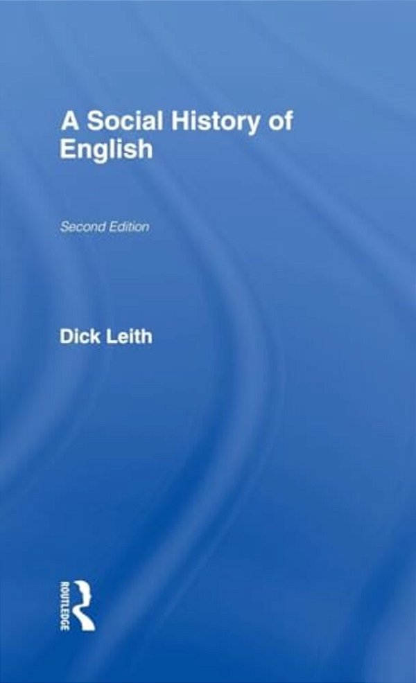 A Social History Of English-..