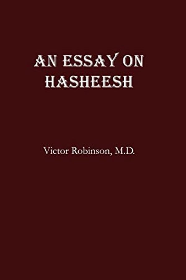 An Essay On Hasheesh-..