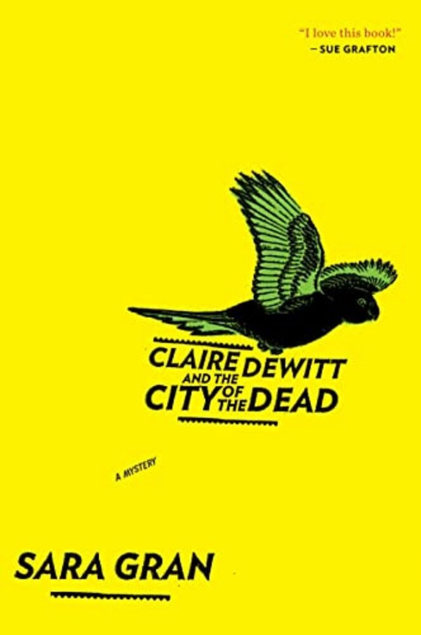 Claire Dewitt And The City Of The Dead, 1-..