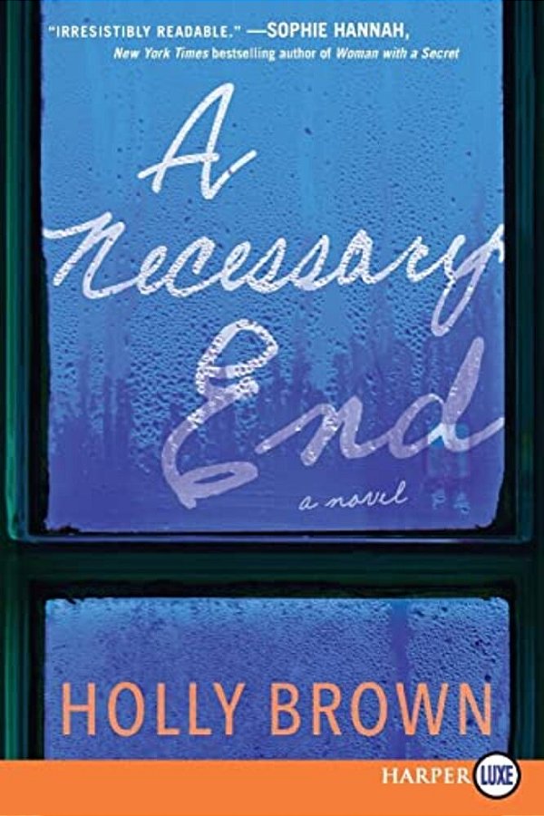A Necessary End-..