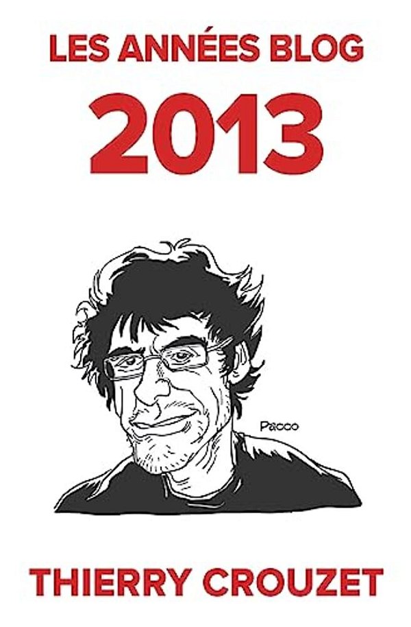 Les Années Blog 2013-..