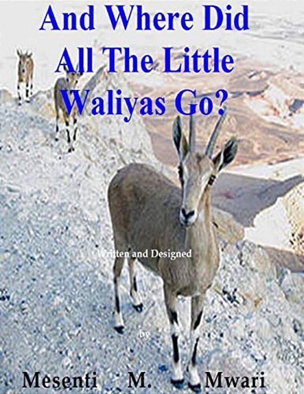 And Where Did All The Little Waliyas Go?-..