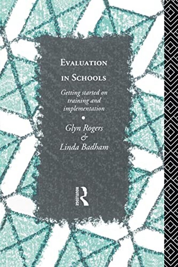 Evaluation In Schools: Getting Started With Training And Implementation-..