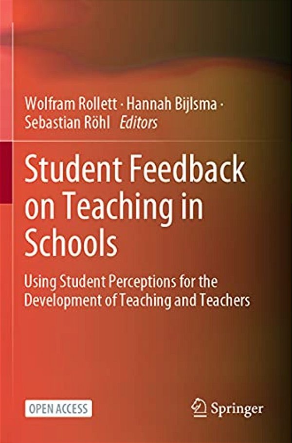 Student Feedback On Teaching In Schools: Using Student Perceptions For The Development Of Teaching And Teachers-..