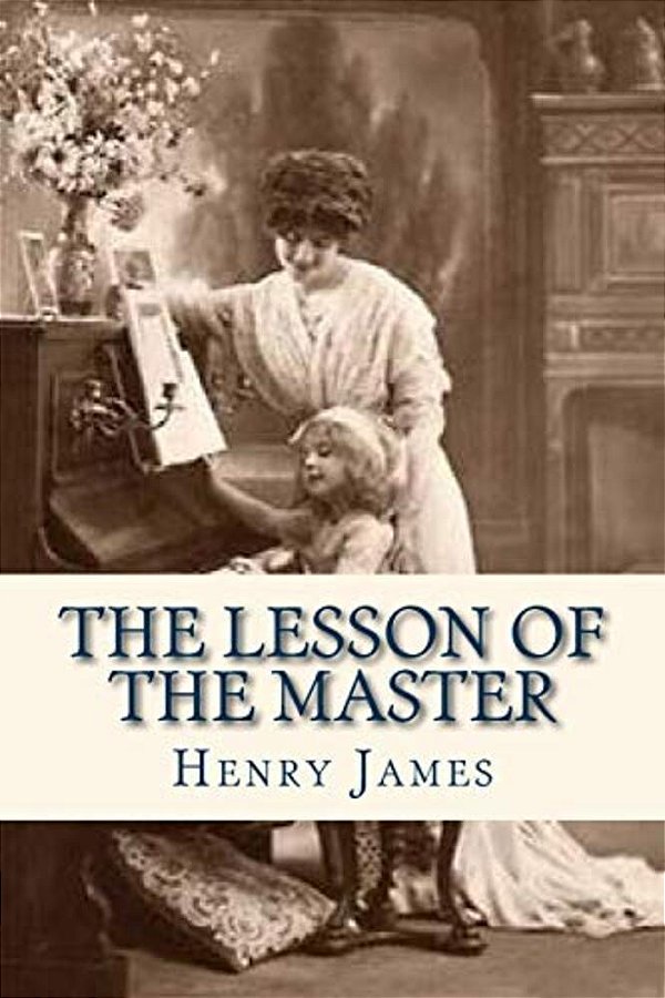 The Lesson Of The Master-..
