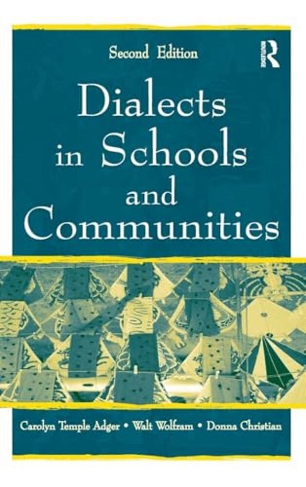 Dialects In Schools And Communities-..