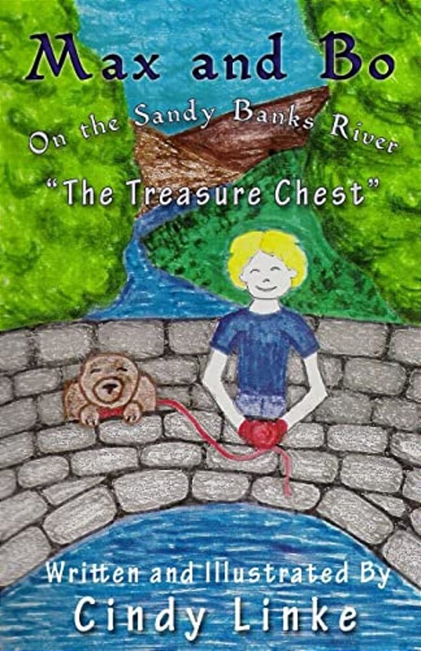 Max And Bo On The Sandy Banks River The Treasure Chest: The Treasure Chest-..