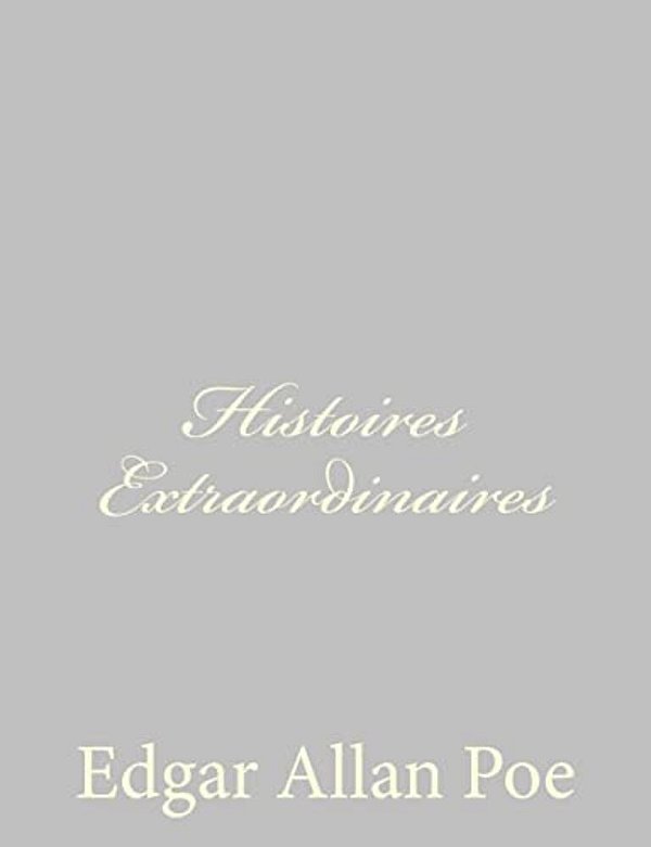 Histoires Extraordinaires-..