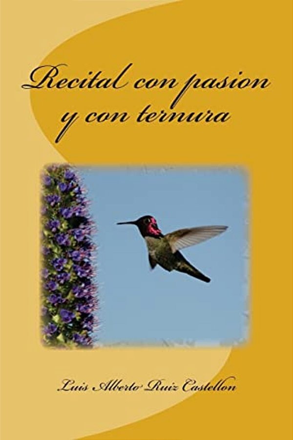 Recital Con Pasion Y Con Ternura-..