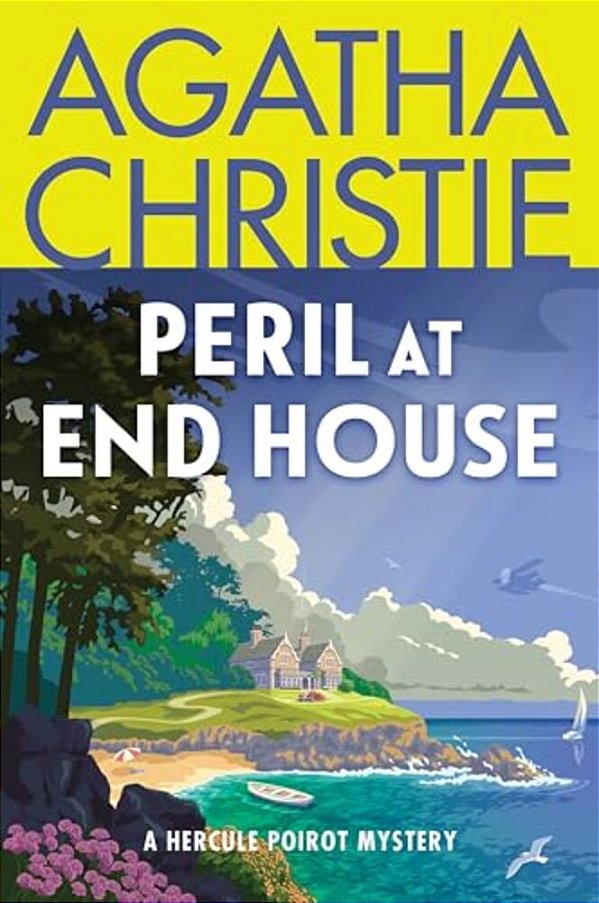 Peril At End House: A Hercule Poirot Mystery: The Official Authorized Edition-..