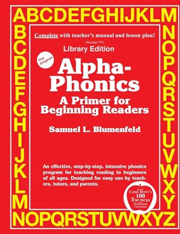 Alpha-Phonics A Primer For Beginning Readers: (Library Edition)-..