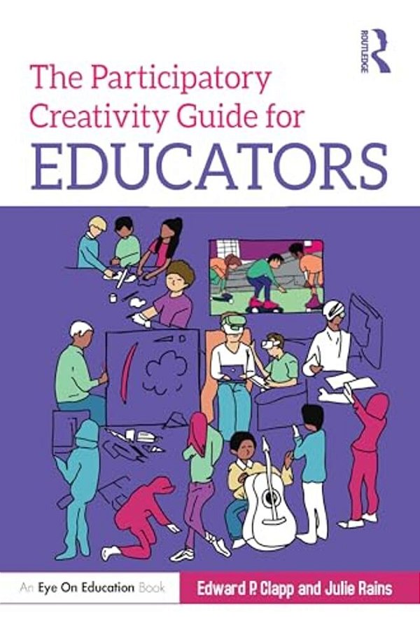 The Participatory Creativity Guide For Educators-..