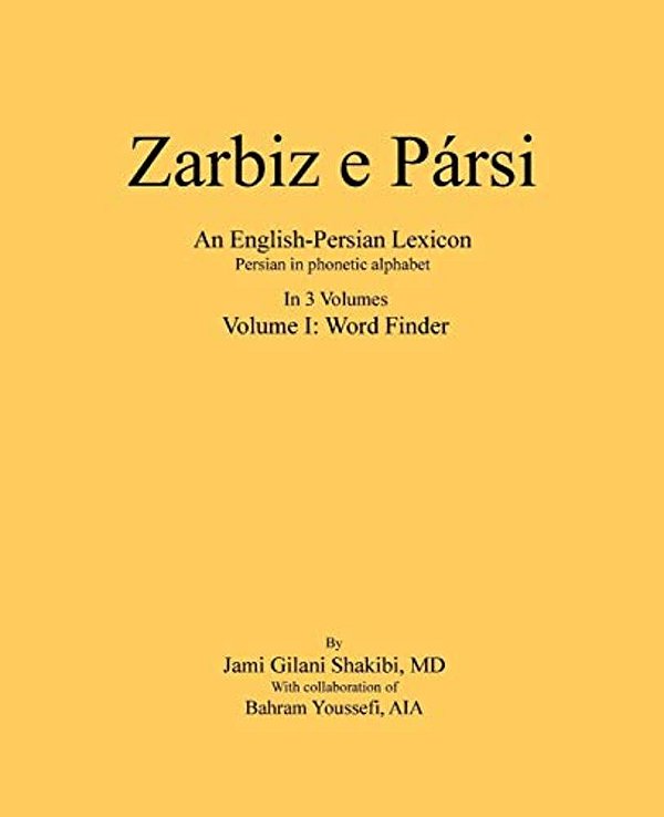 Zarbiz E Parsi: Volume I: Word Finder-..