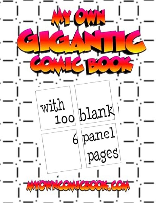 My Own Gigantic Comic Book-..