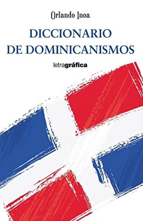 Diccionario De Dominicanismos-..