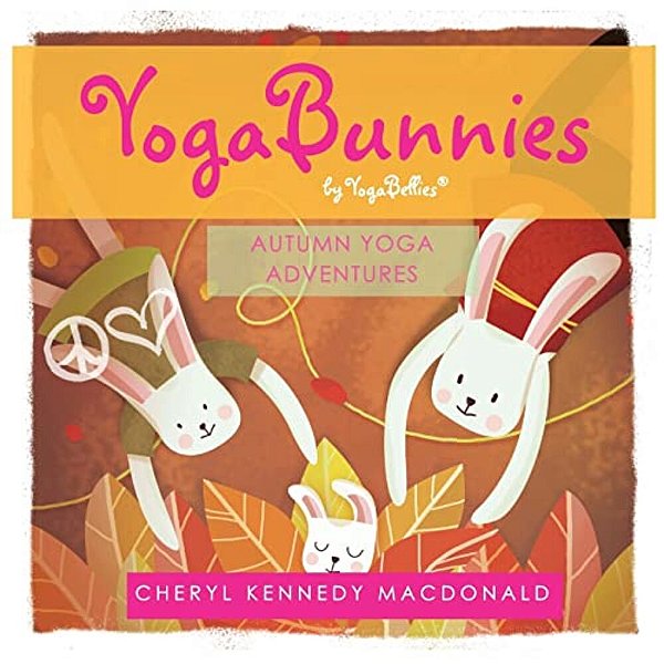 Yogabunnies By Yogabellies: Autumn Yoga Adventure-..
