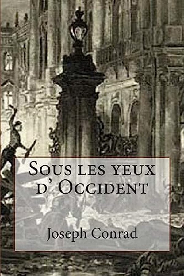 Sous Les Yeux D' Occident-..