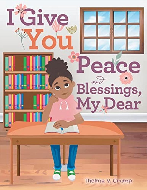 I Give You Peace And Blessings, My Dear-..