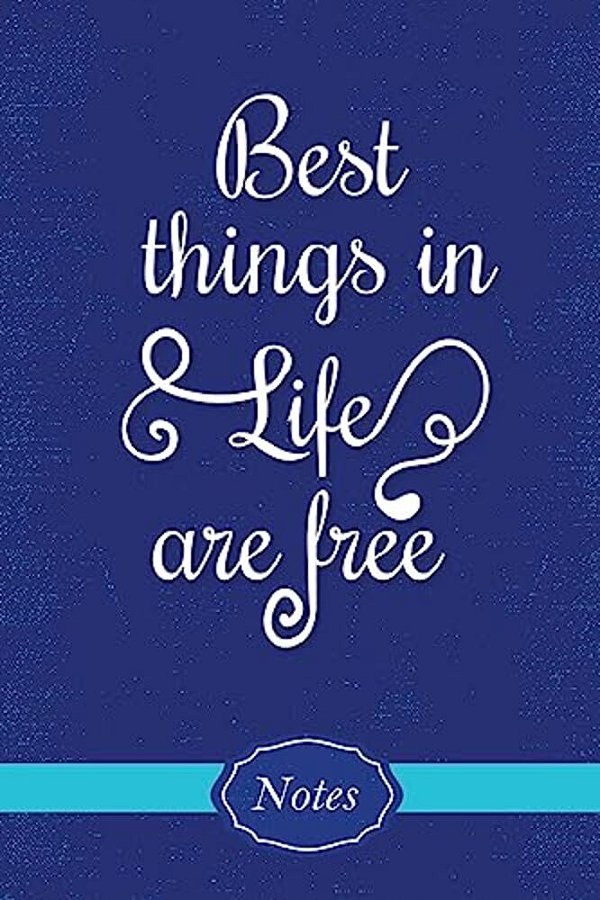 Best Things In Life Are Free-..