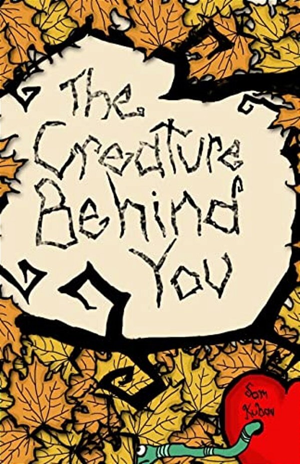 The Creature Behind You-..