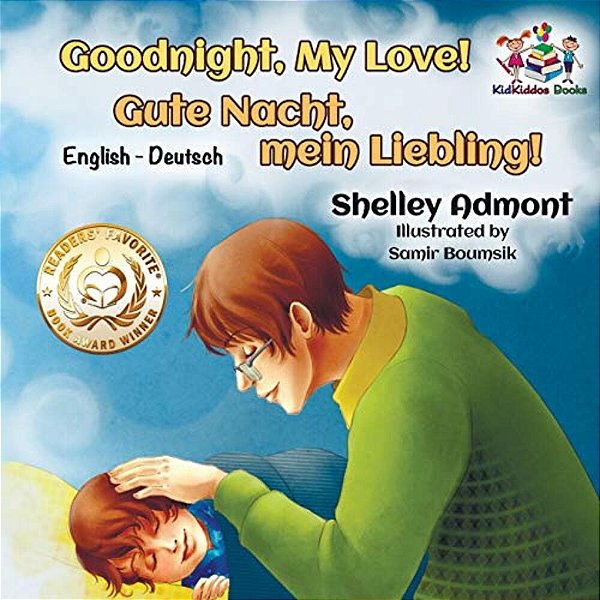 Goodnight, My Love! (English German Children's Book): German Bilingual Book For Kids-..