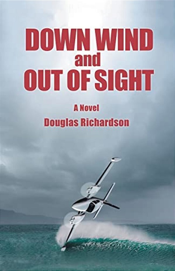 Down Wind And Out Of Sight-..