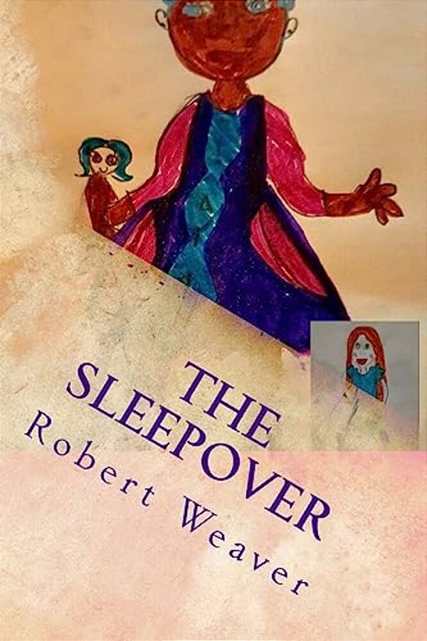 The Sleepover: We Are More Alike Than You Can Imagine-..