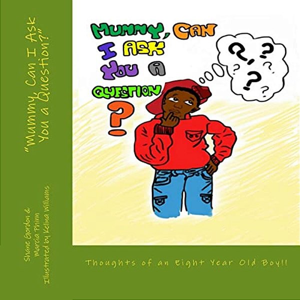 'Mummy, Can I Ask You A Question?'-..