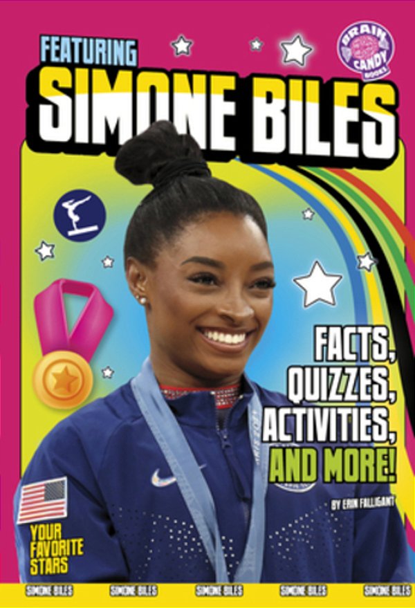 Featuring Simone Biles: Facts, Quizzes, Activities, And More!-..