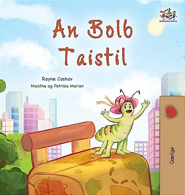 The Traveling Caterpillar (Irish Children's Book)-..