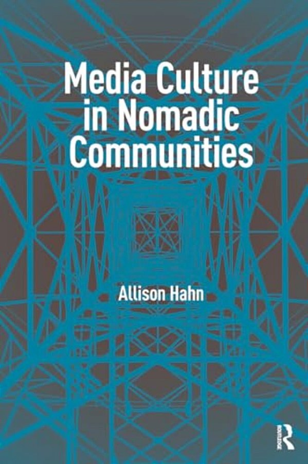Media Culture In Nomadic Communities-..