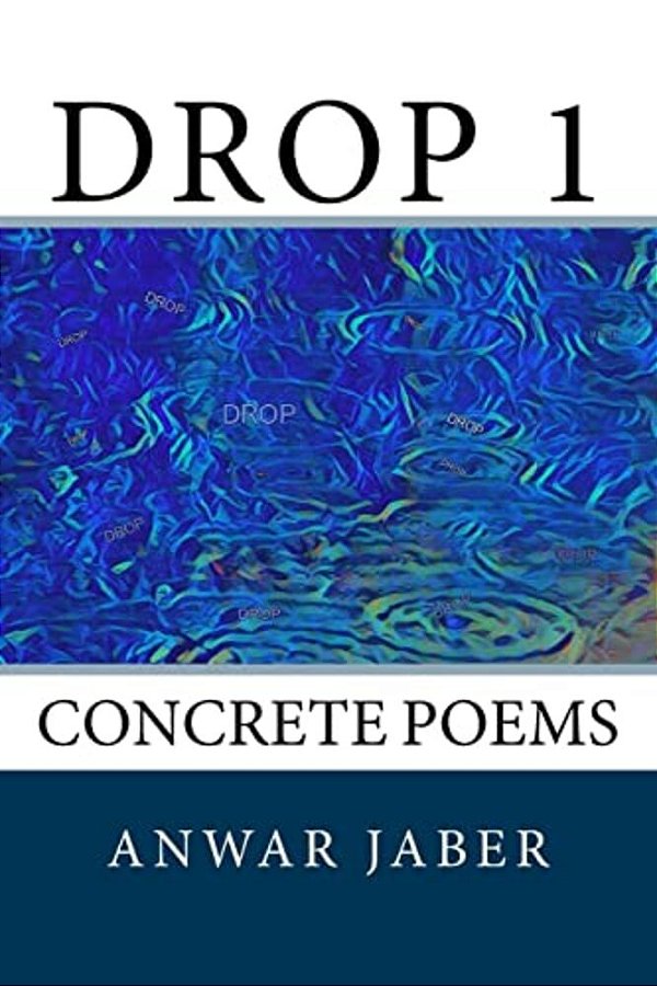 Drop 1: Concrete Poems-..