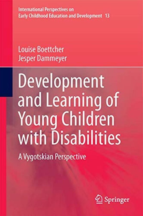 Development And Learning Of Young Children With Disabilities: A Vygotskian Perspective-..