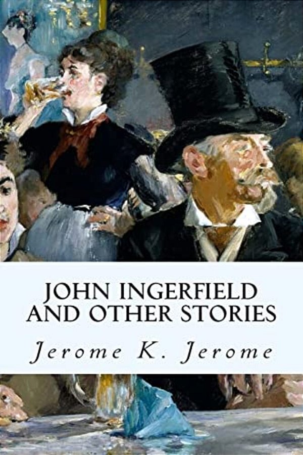 John Ingerfield And Other Stories-..