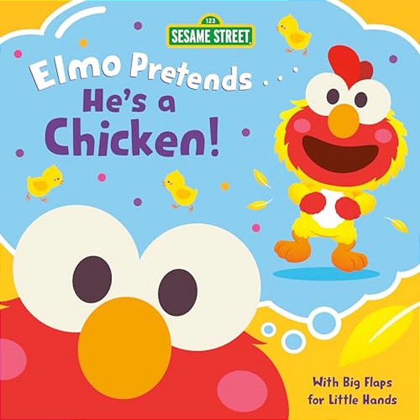 Elmo Pretends... He's A Chicken! (Sesame Street)-..