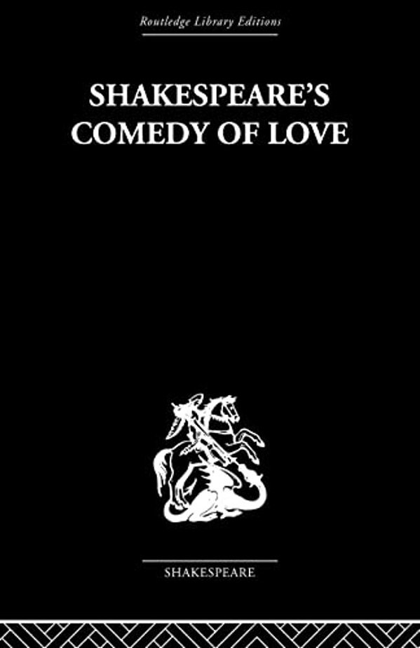 Shakespeare's Comedy Of Love-..