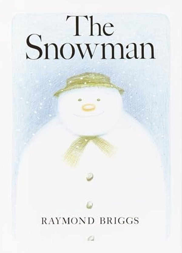 The Snowman: A Classic Children's Book-..