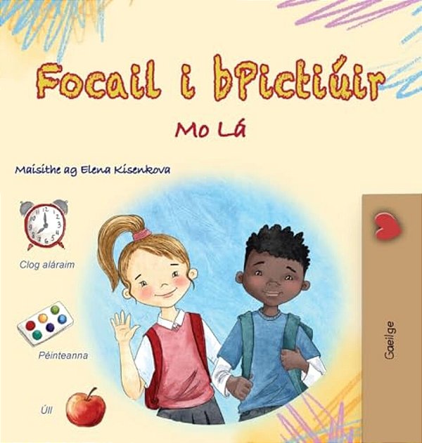 Words In Pictures - My Day (Irish Children's Book)-..